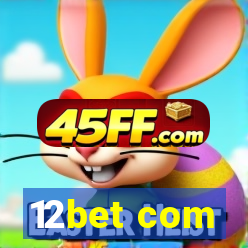 12bet com